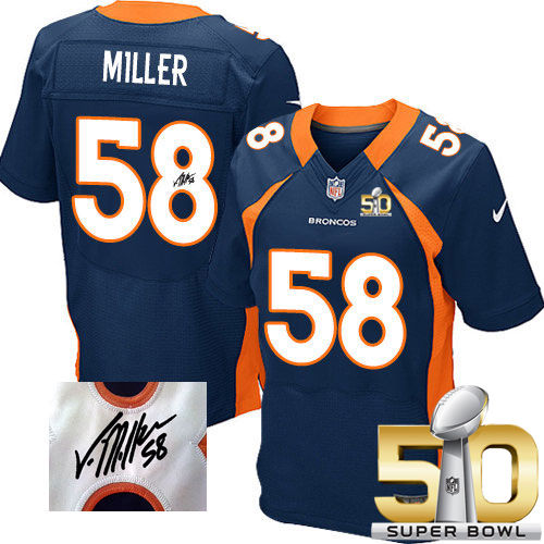 Nike Denver Broncos 58 Von Miller Navy Blue Alternate Super Bowl 50 NFL Elite Autographed Jersey